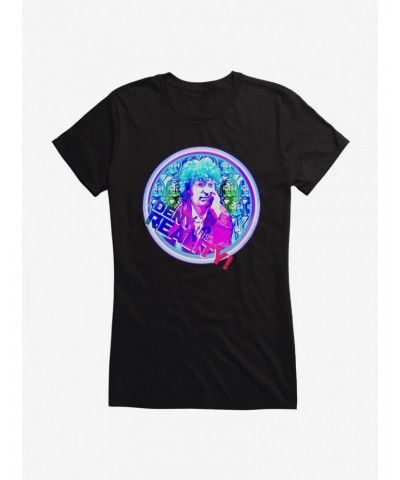 Doctor Who The Fourth Doctor Deny This Reality Girls T-Shirt $9.46 T-Shirts