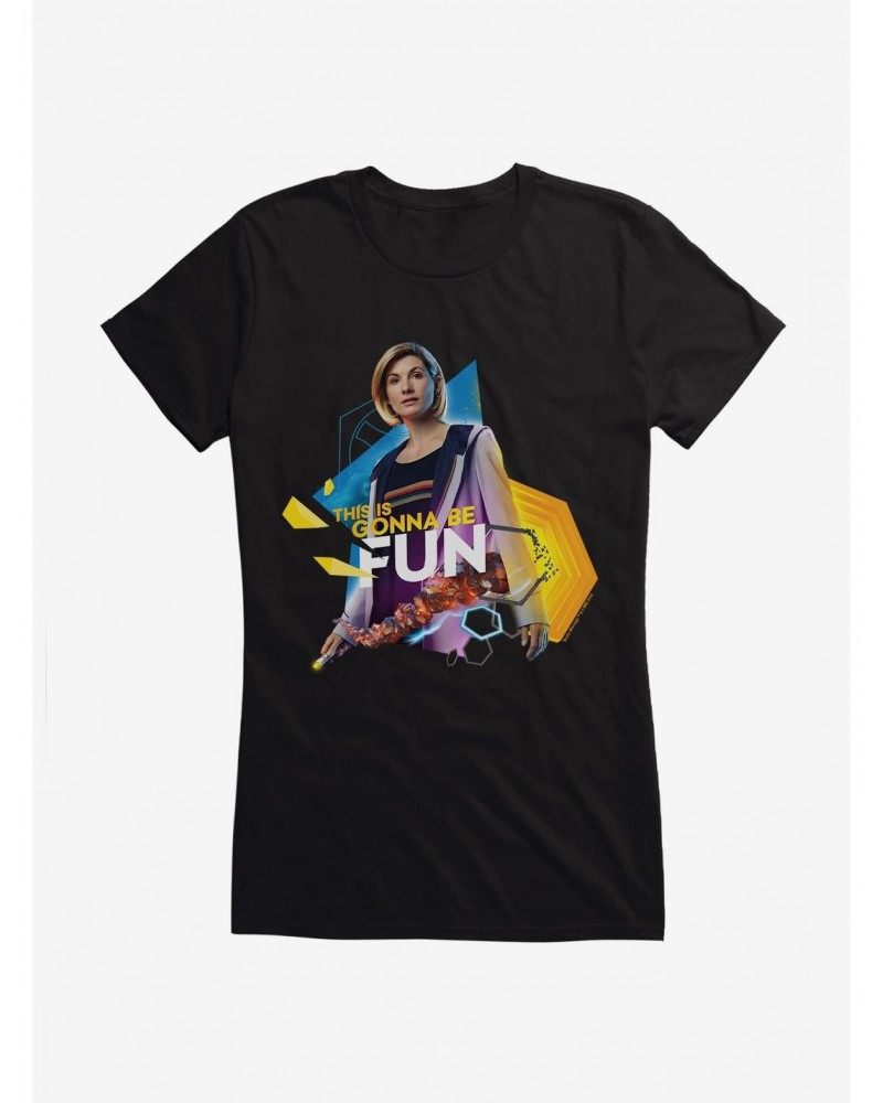 Doctor Who Thirteenth Doctor Gonna Be Fun Girls T-Shirt $11.95 T-Shirts