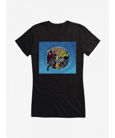 Doctor Who Twelfth Doctor I Save People Girls T-Shirt $7.47 T-Shirts