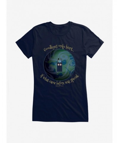 Doctor Who Goodbyes Hurt If Before Was Special Girls T-Shirt $8.96 T-Shirts