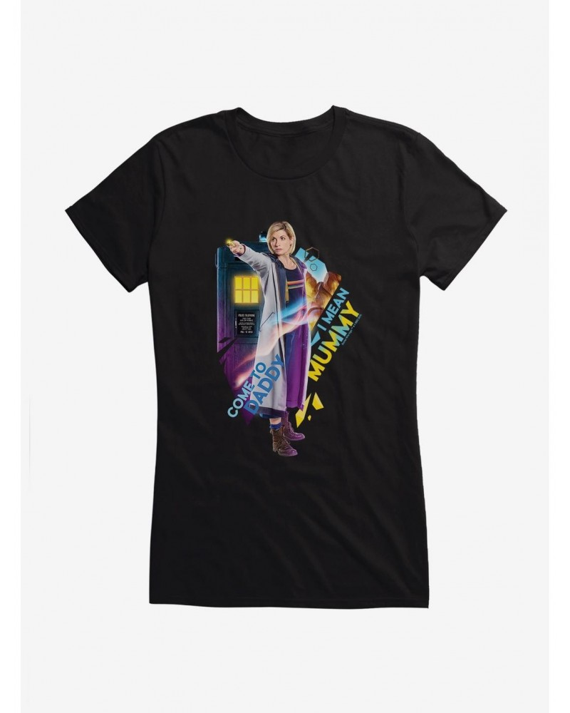 Doctor Who Thirteenth Doctor Come To Mummy Girls T-Shirt $10.96 T-Shirts